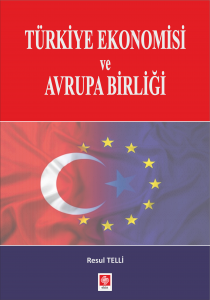 Türkiye Ekonomisi Ve Avrupa Birliği