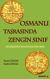 Osmanlı Taşrasında Zengi̇n Sınıf