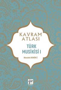 Kavram Atlası - Türk Musikisi I