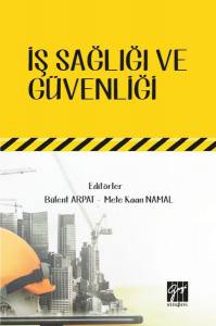 İş Sağlığı Ve Güvenliği