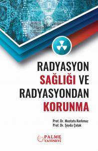 Radyasyon Sağlığı Ve Radyasyondan  Korunma