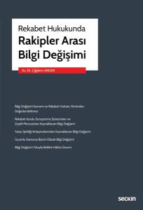 Rekabet Hukukunda Rakipler Arası Bilgi Değişimi