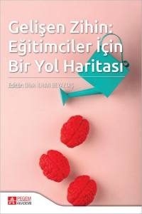 Gelişen Zihin: Eğitimciler İçin Bir Yol Haritası