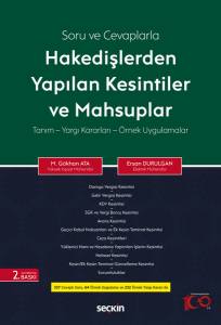 Soru Ve Cevaplarla Hakedişlerden Yapılan Kesintiler Ve Mahsuplar Tanım – Yargı Kararları – Örnek Uygulamalar