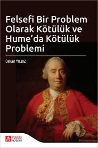 Felsefi Bir Problem Olarak Kötülük Ve Hume'da Kötülük Problemi