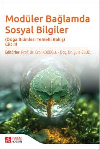 Modüler Bağlamda Sosyal Bilgiler  Doğa Bilimleri Temelli Bakış  Cilt Iıı