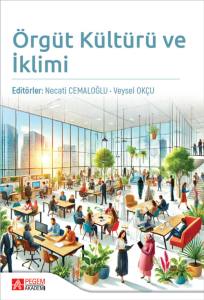 Örgüt Kültürü Ve İklimi