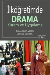 İlköğretimde Drama Kuram Ve Uygulama