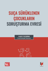 Suça Sürüklenen Çocukların Soruşturma Evresi