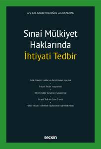 Sınai Mülkiyet Haklarında İhtiyati Tedbir