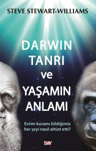 DARWIN TANRI VE YAŞAMIN ANLAMI