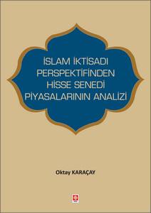 İslam İktisadı Perspektifinden Hisse Senedi Piyasalarının Analizi