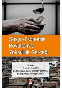 Sosyo-Ekonomik Boyutlarıyla Yoksulluk Gerçeği Ferit İzci