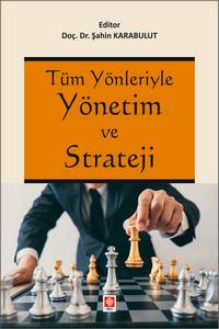 Tüm Yönleriyle Yönetim Ve Strateji