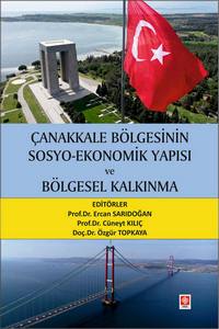 Çanakkale Bölgesinin Sosyo-Ekonomik Yapısı Ve Bölgesel Kalkınma