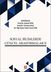 Sosyal Bilimlerde Güncel Araştırmalar Iı