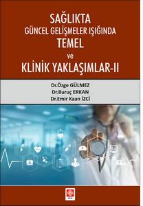 Sağlıkta Güncel Gelişmeler Işığında Temel Ve Klinik Yaklaşımlar 2