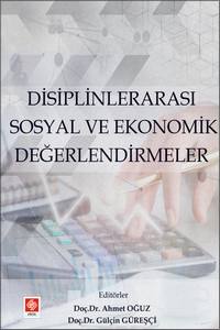 Disiplinlerarası Sosyal Ve Ekonomik Değerlendirmeler