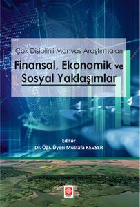 Çok Disiplinli Manyas Araştırmaları Finansal Ekonomik Ve Sosyal Yaklaşımlar