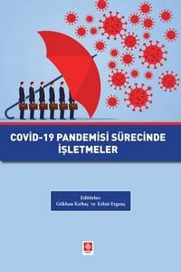 Covid-19 Pandemisi Sürecinde İşletmeler Gökhan Kırbaç