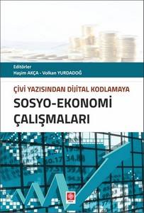 Çivi Yazı.dijital Kodlama. Sosyo-Ekonomi Çalışmaları