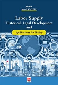 Labor Supply Historical,Legal Development And App.