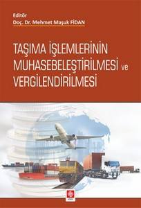 Taşıma İşlemlerinin Muhasebeleştirilmesi Ve Vergilendirilmesi