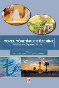 Yerel Yönetimler Üzerine Maliye Ve Siyaset Yazıları