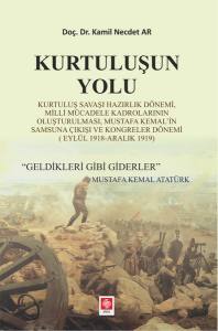 Kurtuluşun Yolu Kamil Necdet Ar