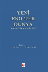 Yeni Eko-Tek Dünya Teknolojinin Son Sürümü Emine Kef