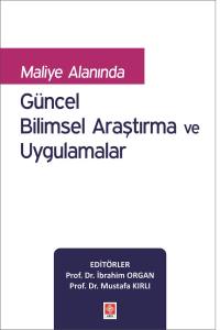 Maliye Alanında Güncel Bilimsel Araştırma ve Uygulamalar İbrahim Organ