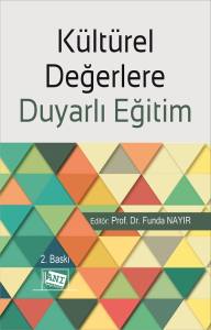 Kültürel Değerlere Duyarlı Eğitim