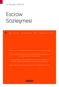 Escrow Sözleşmesi – Borçlar Hukuku Monografileri –