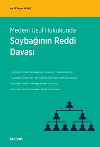 Medeni Usul Hukukunda Soybağının Reddi Davası