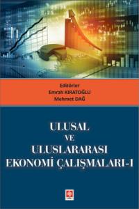 Ulusal Ve Uluslararası Ekonomi Çalışmaları - 1