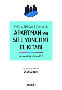 Kvkk ve İsg &Ouml;zel B&ouml;l&uuml;mleriyle Apartman ve Site Y&ouml;netimi El Kitabı