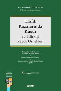 Trafik Kazalarında Kusur ve Bilirkişi Rapor &Ouml;rnekleri