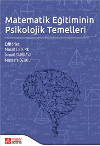Matematik Eğitiminin Psikolojiik Temelleri