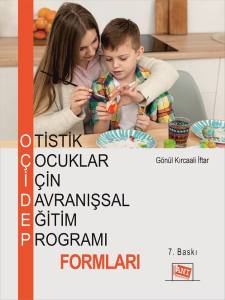 Otistik &Ccedil;ocuklar İ&ccedil;in Davranışsal Eğitim Programı Formları