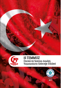 15 Temmuz &Ouml;ncesi ve Sonrası Analizi, Yaşananların Geleceğe Etkisi