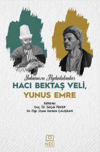 Yolumuzu Aydınlatanlar Hacı Bektaş Veli, Yunus Emre