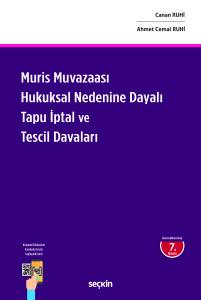 Muris Muvazaası Hukuksal Nedenine Dayalı Tapu İptal ve Tescil Davaları