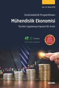 S&uuml;rd&uuml;r&uuml;lebilirlik Perspektifinden M&uuml;hendislik Ekonomisi