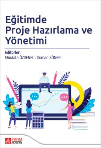 Eğitimde Proje Hazırlama ve Y&ouml;netimi