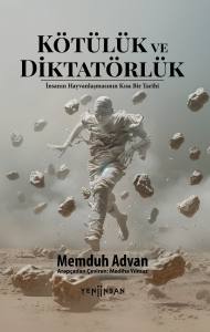 K&ouml;t&uuml;l&uuml;k ve Diktat&ouml;rl&uuml;k