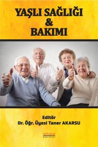 Yaşlı Sağlığı & Bakımı (E-Kitap)