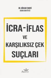 İcra - İflas ve Karşılıksız &Ccedil;ek Su&ccedil;ları