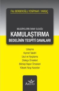 Belediyelerin Taraf Olduğu Kamulaştırma Bedelinin Tespiti Davaları