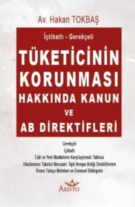 T&uuml;keticinin Korunması Hakkında Kanun ve Ab Direktifleri