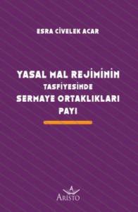 Yasal Mal Rejiminin Tasfiyesinde Sermaye Ortaklıkları Payı